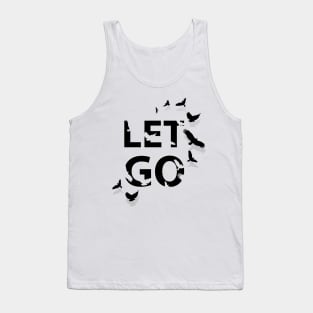 Let Go Tank Top